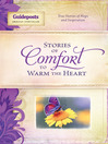 Cover image for Stories of Comfort to Warm the Heart